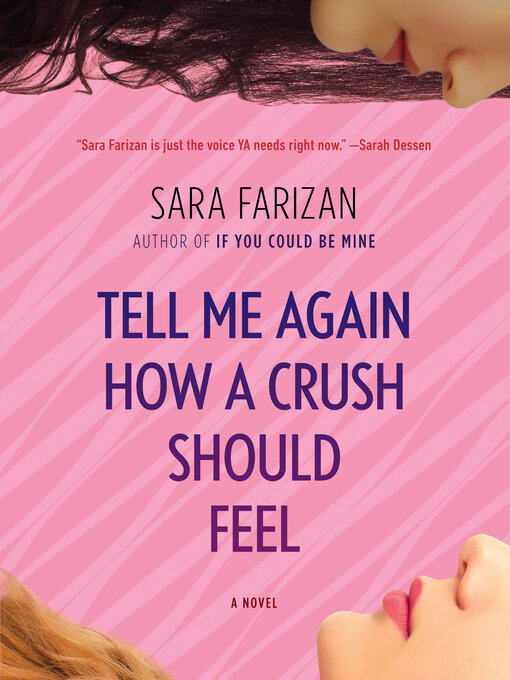 Title details for Tell Me Again How a Crush Should Feel by Sara Farizan - Wait list